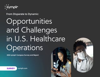 symplr opportunities and challenges in US Healthcare Operations