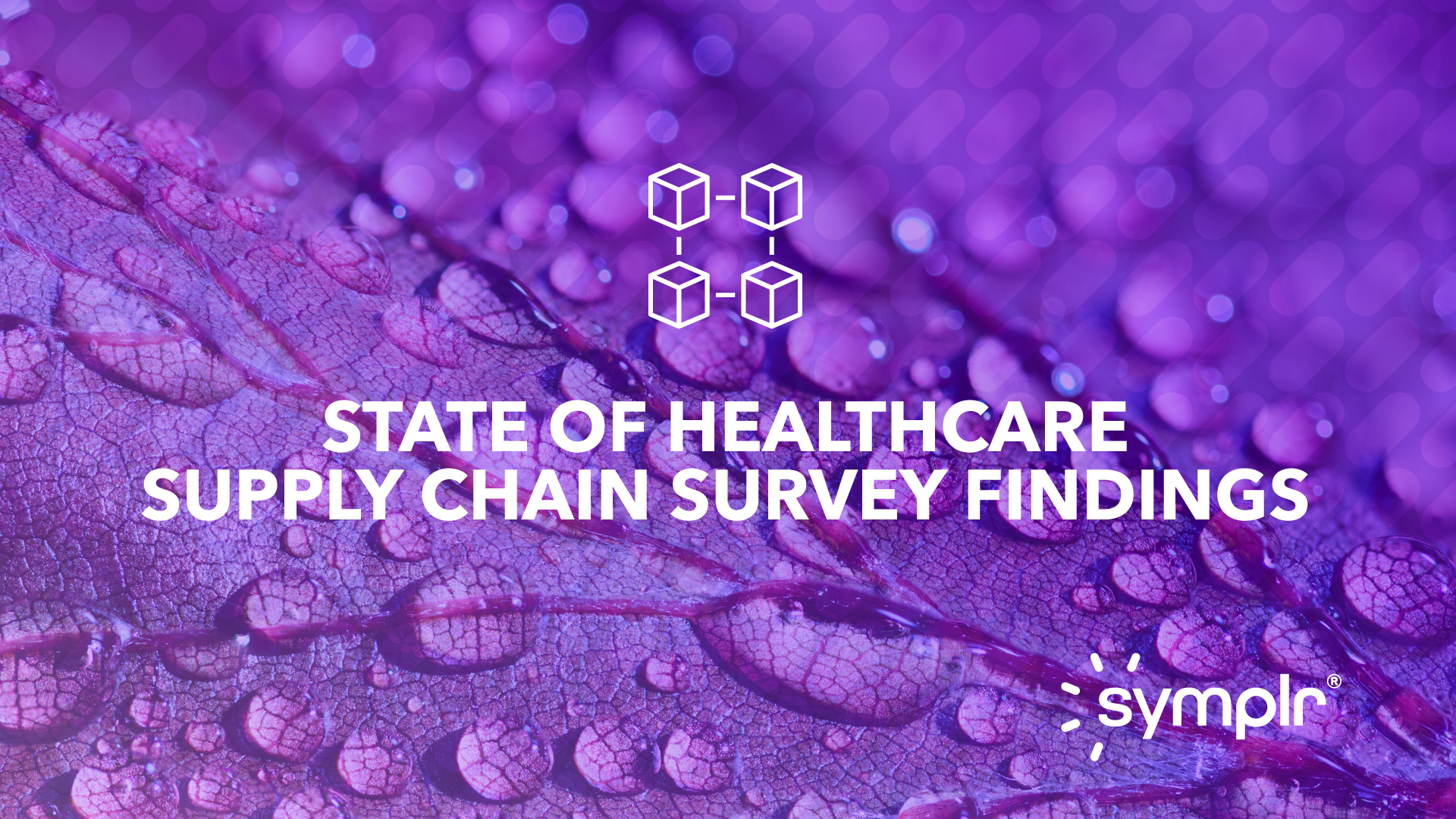symplr's State of Healthcare Supply Chain Survey Findings
